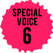SPECIAL VOICE6