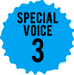SPECIAL VOICE3