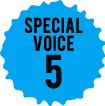 SPECIAL VOICE5