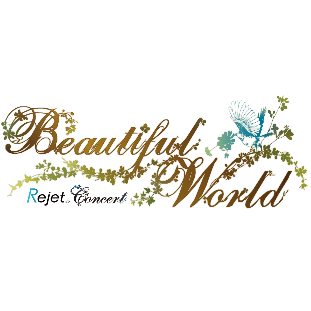 Rejet Concert「Beautiful World 」―――これは、世界とリンクする美しい音。