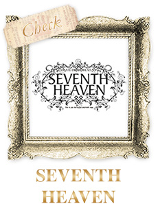 SEVENTH HEAVEN セブンスヘブン